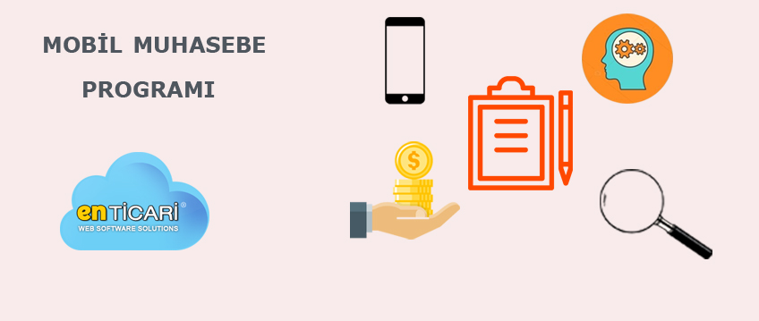 Mobil Muhasebe Programı Hakkında Merak Ettikleriniz!